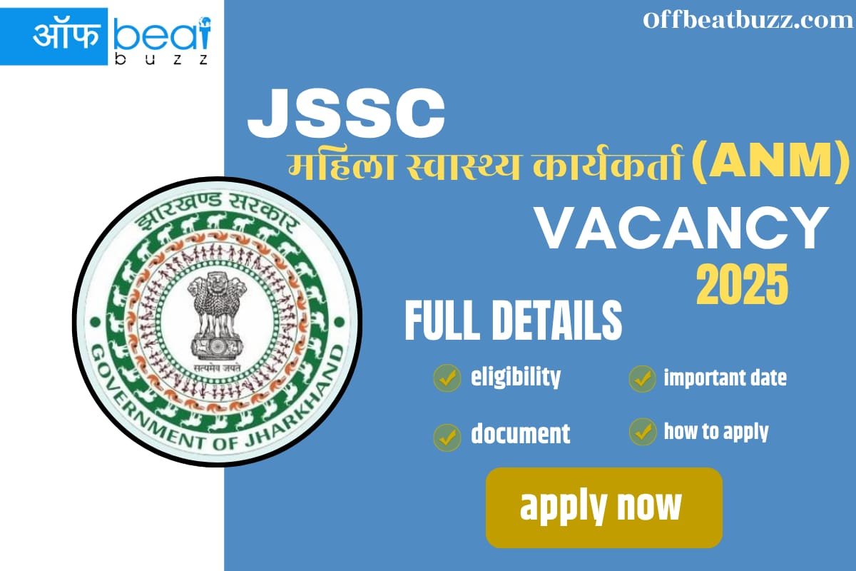 JSSC ANM भर्ती 2025: झारखंड में 3181 पदों पर वैकेंसी, 11 अगस्त से आवेदन शुरू